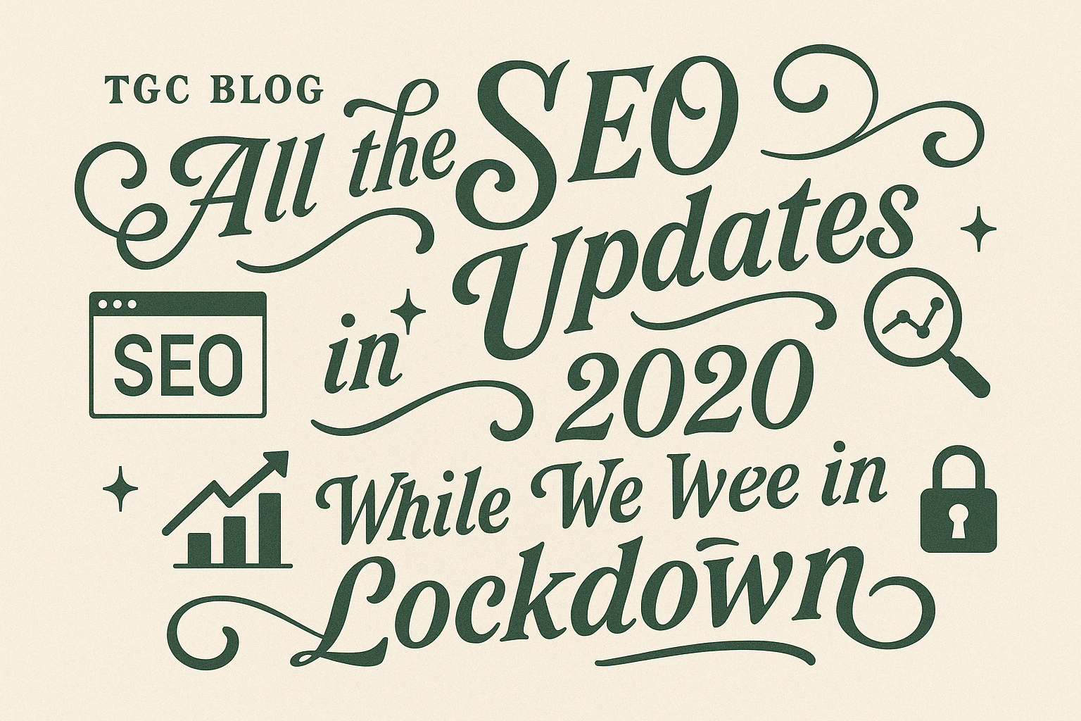 All the SEO updates in 2020 while we were in lockdown